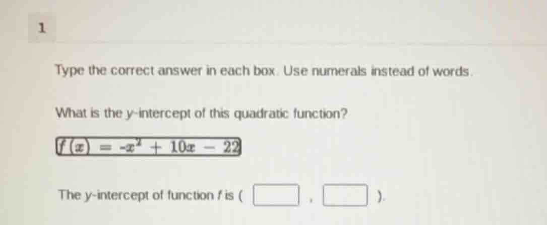 1 type the correct answer in each box. use numerals instead of words. w…