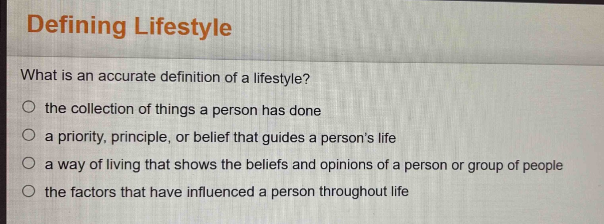 defining lifestyle what is an accurate definition of a lifestyle? ○ the…