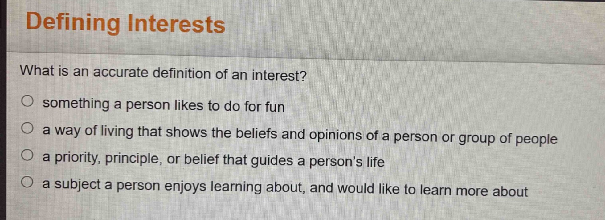 defining interests what is an accurate definition of an interest? ○ som…