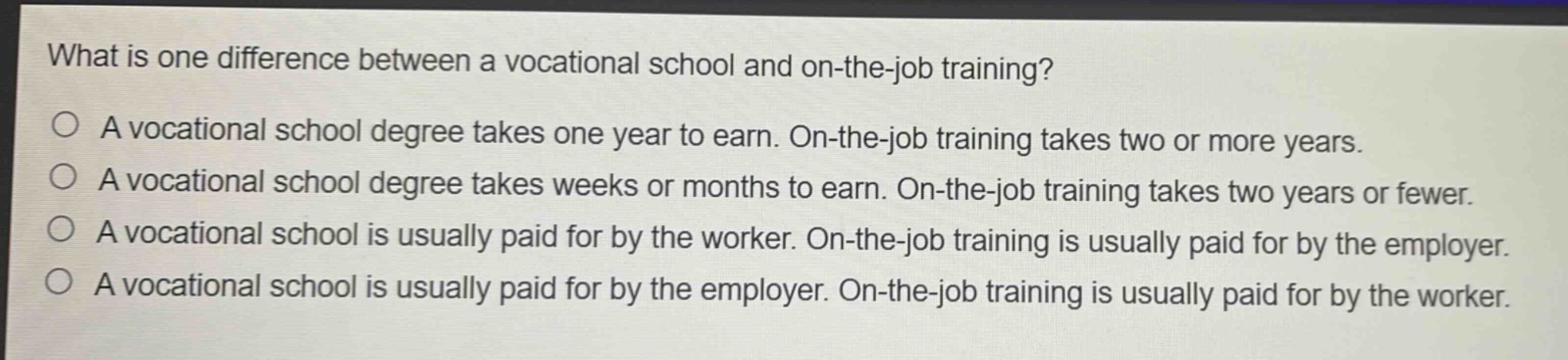 what is one difference between a vocational school and on-the-job train…