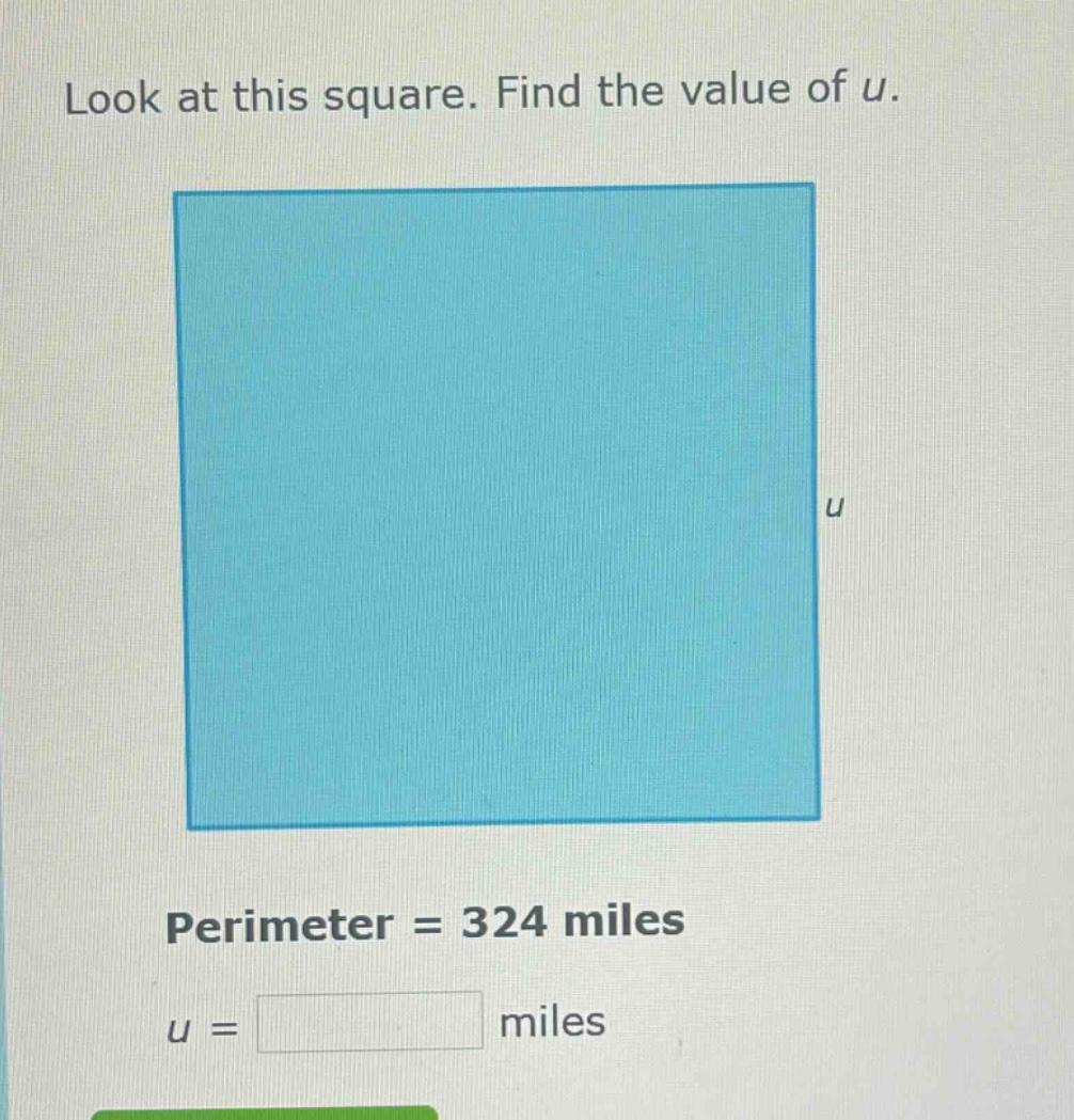 look at this square. find the value of u. blue square with side labeled…
