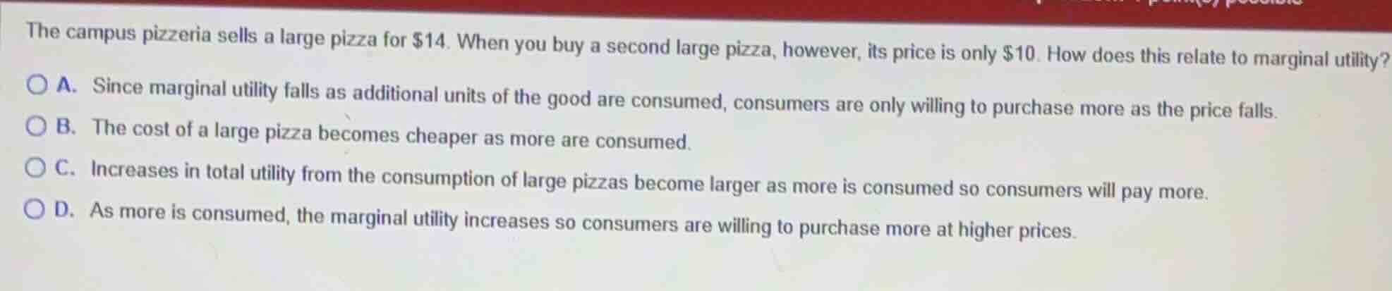 the campus pizzeria sells a large pizza for $14. when you buy a second …