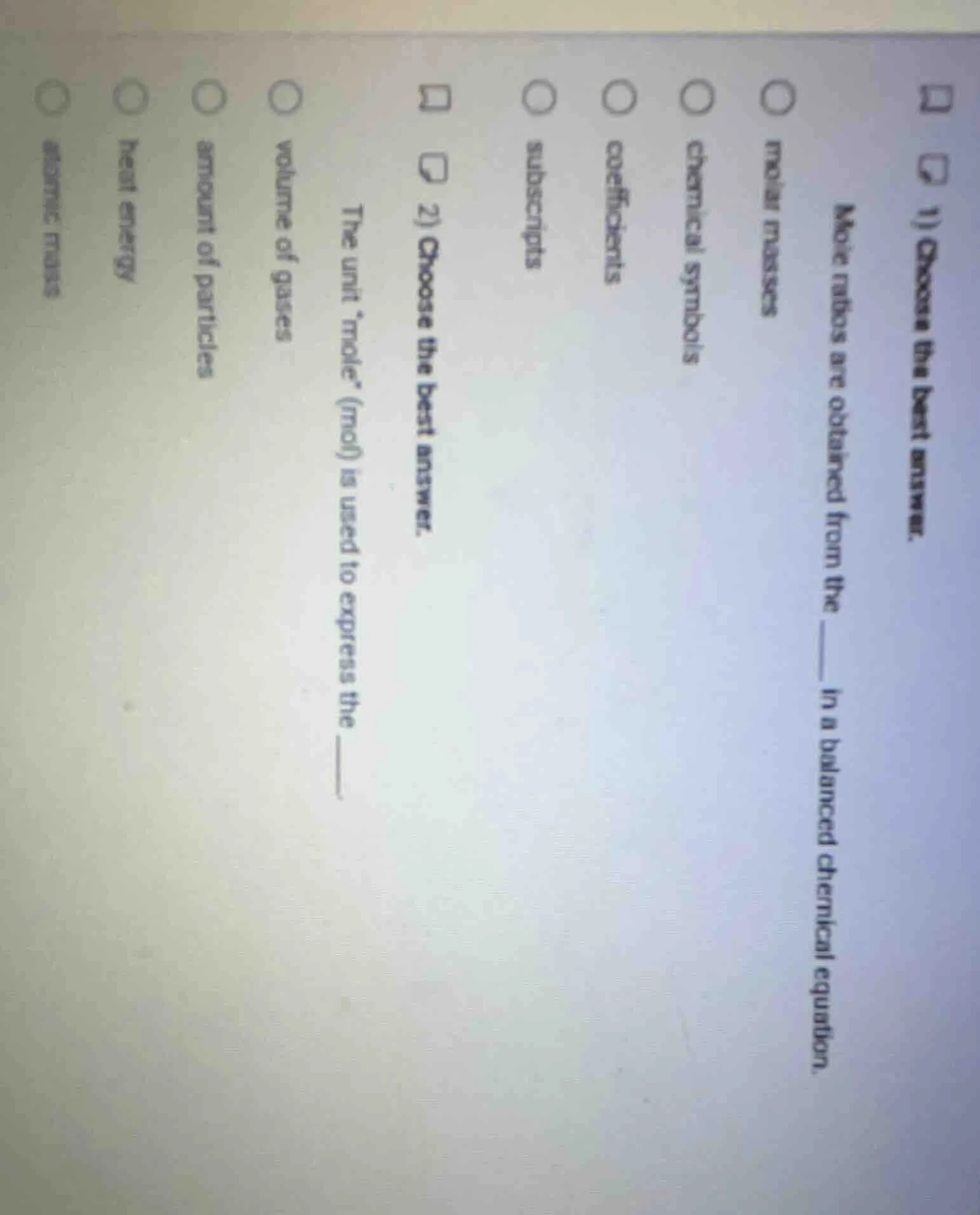 1) choose the best answer. mole ratios are obtained from the ____ in a …