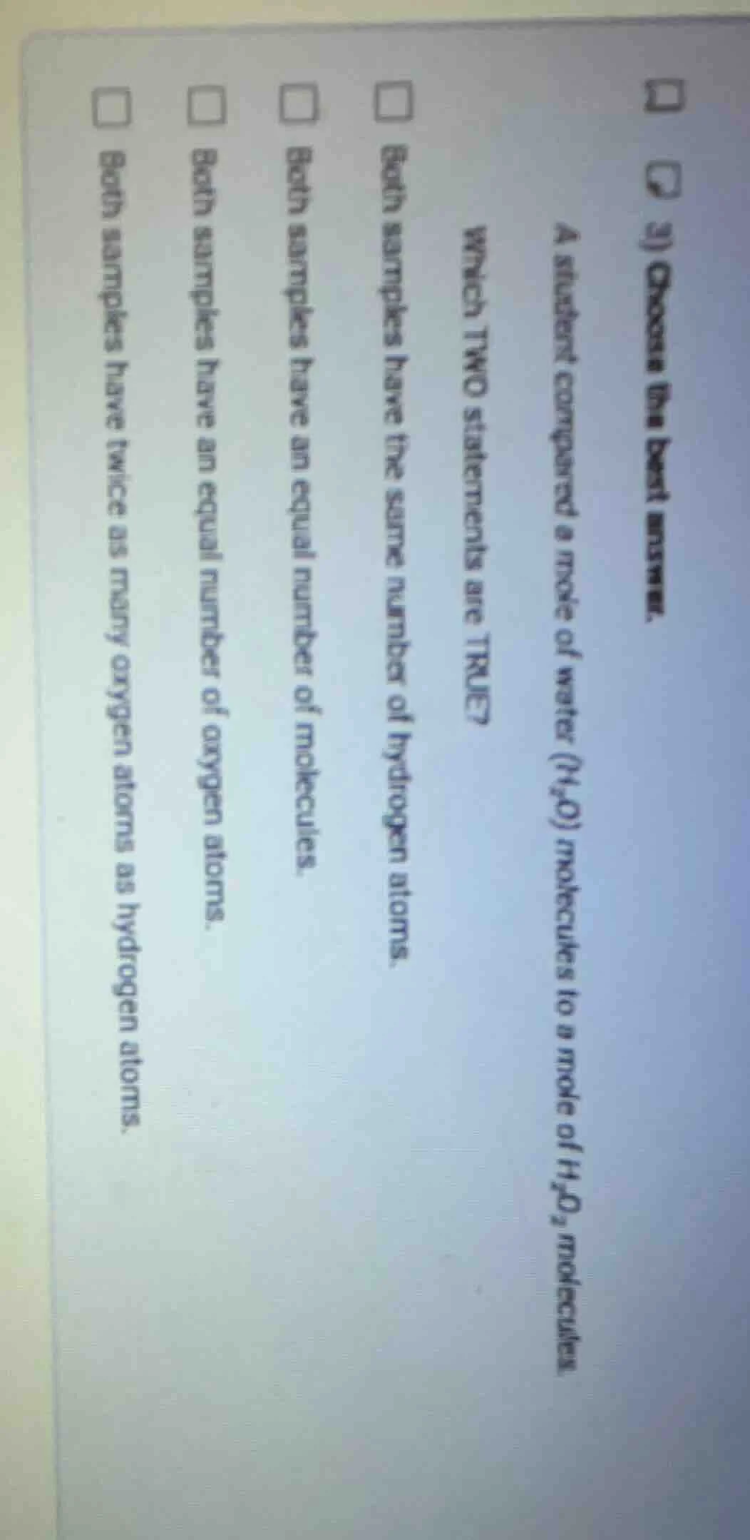 3) choose the best answer. a student compared a mole of water (h₂o) mol…