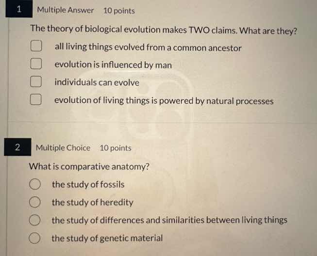 1 multiple answer 10 points the theory of biological evolution makes tw…