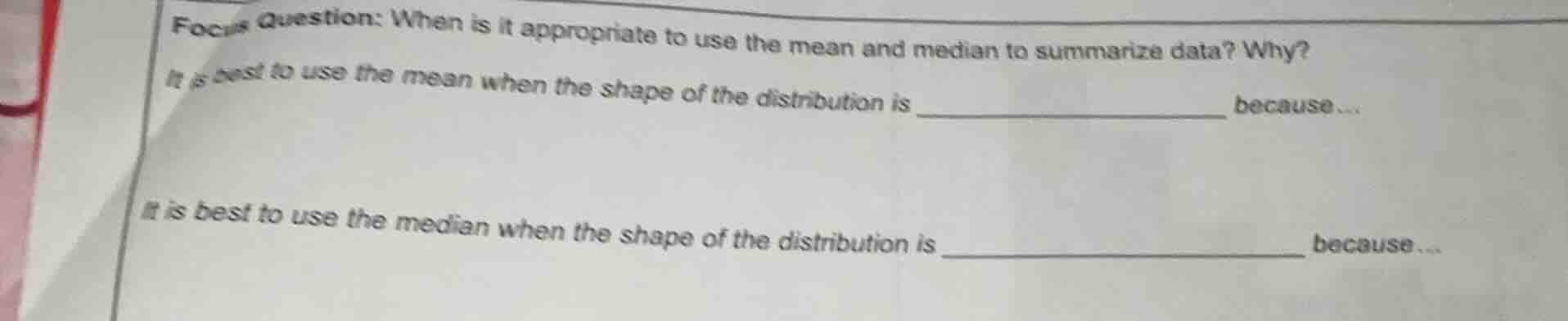 focus question: when is it appropriate to use the mean and median to su…