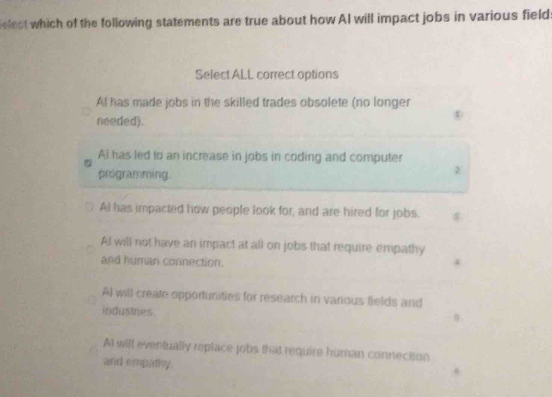 select which of the following statements are true about how ai will imp…