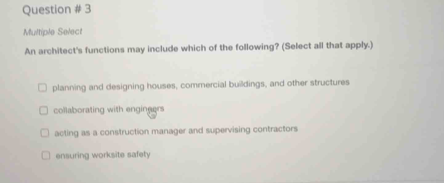 question # 3 multiple select an architect’s functions may include which…