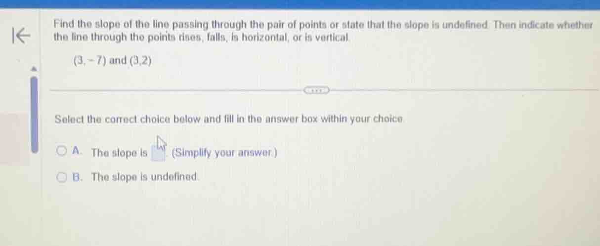 find the slope of the line passing through the pair of points or state …