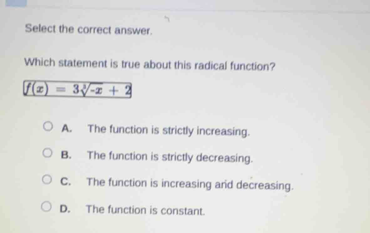 select the correct answer. which statement is true about this radical f…