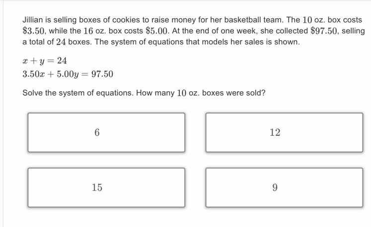 jillian is selling boxes of cookies to raise money for her basketball t…