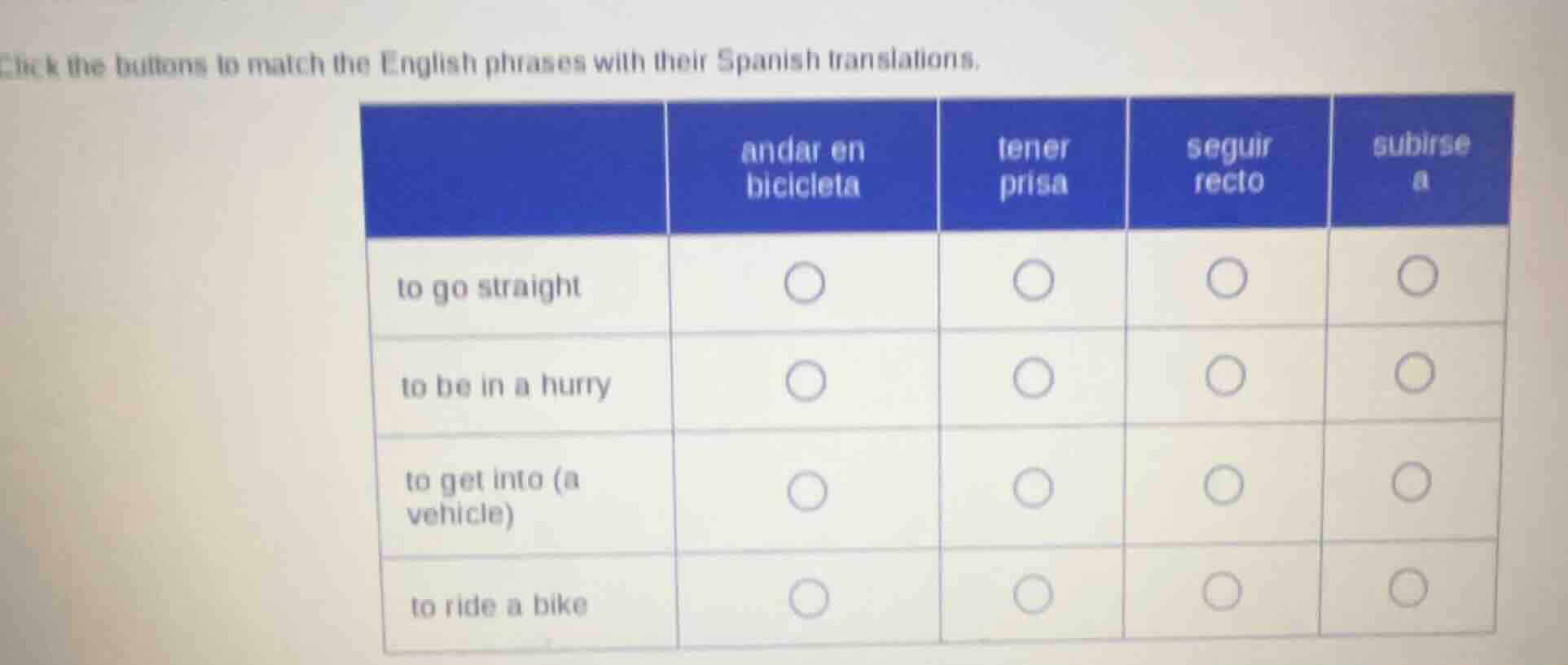 click the buttons to match the english phrases with their spanish trans…