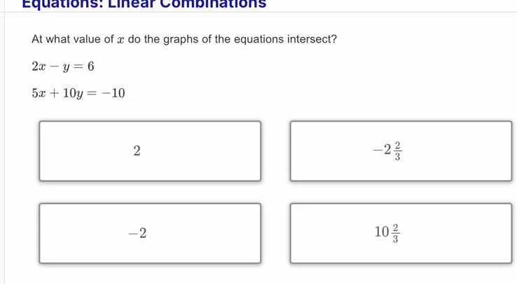 equations: linear combinations at what value of x do the graphs of the …