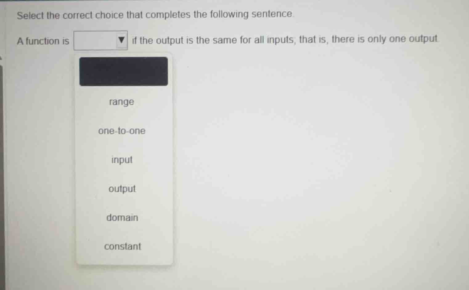 select the correct choice that completes the following sentence a funct…