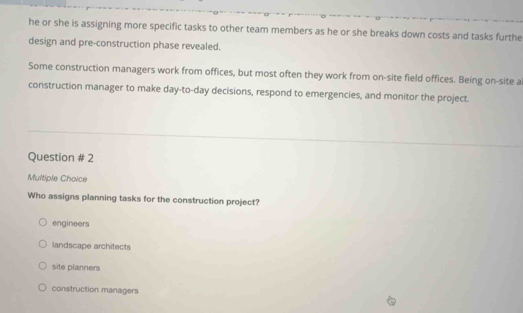 he or she is assigning more specific tasks to other team members as he …