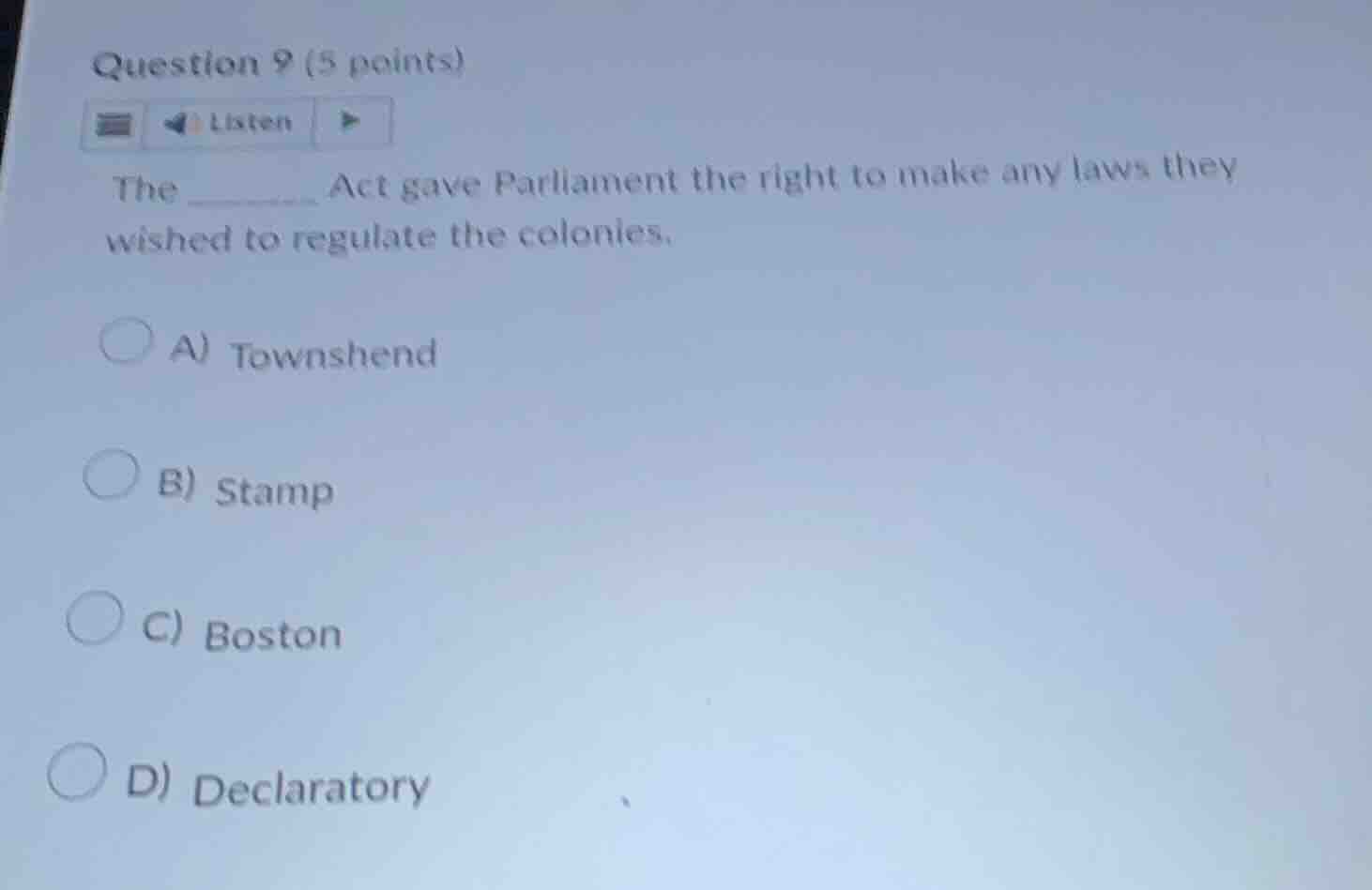 question 9 (5 points) listen the ______ act gave parliament the right t…