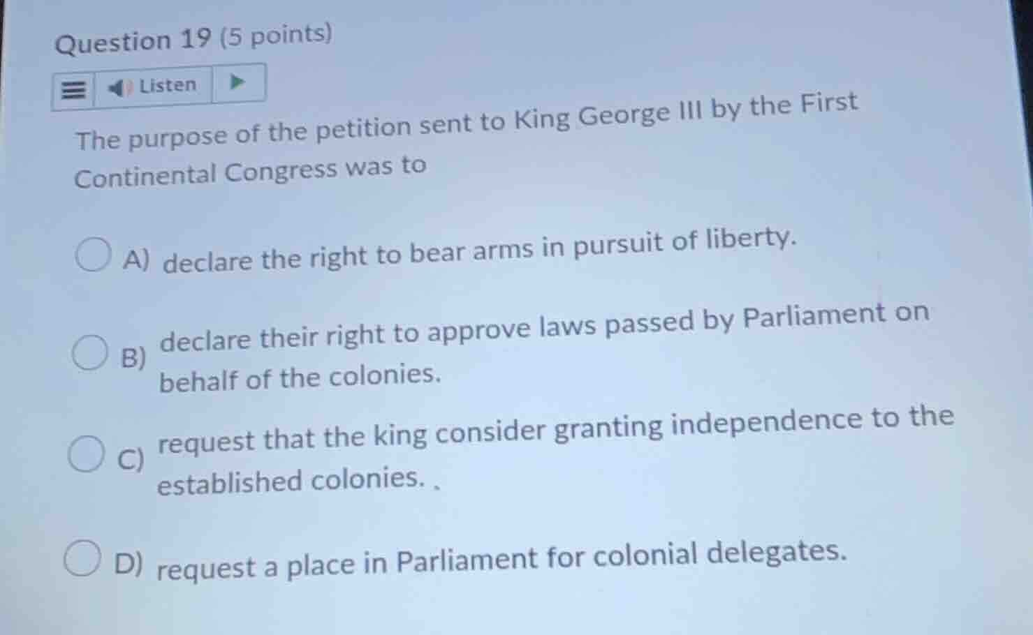 question 19 (5 points) listen the purpose of the petition sent to king …