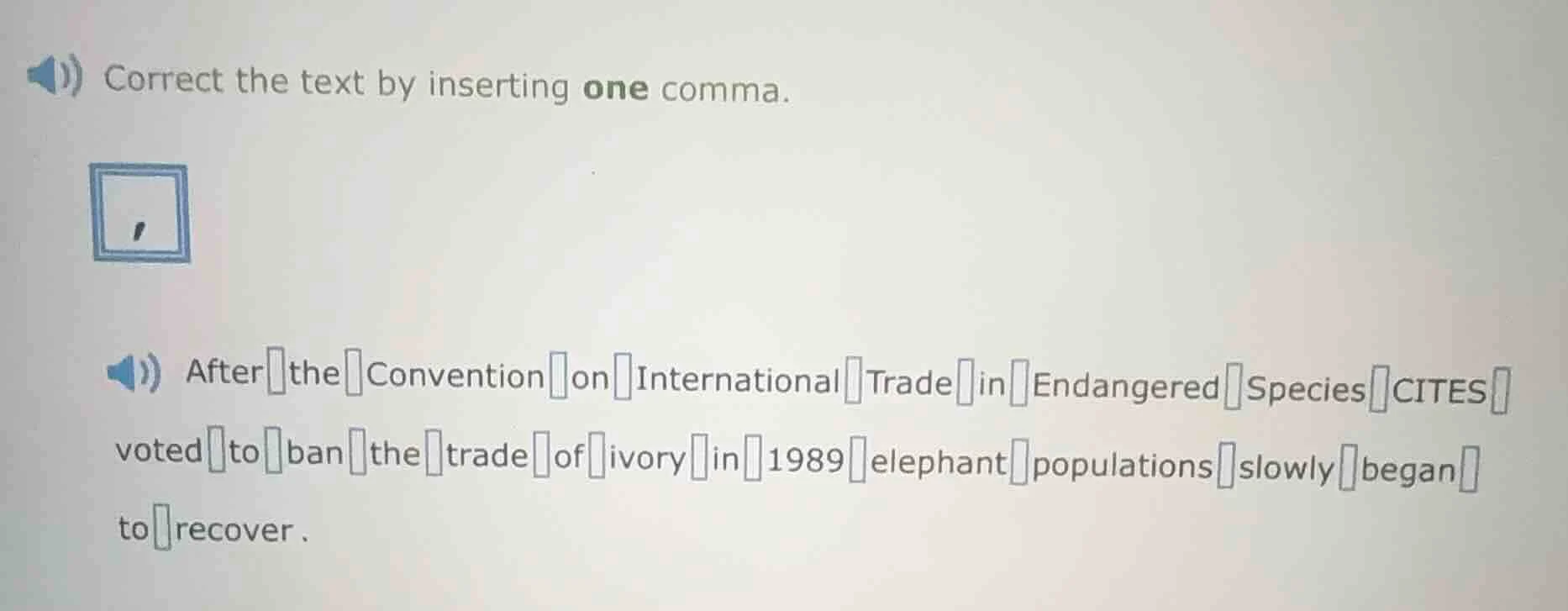 correct the text by inserting one comma. after the convention on intern…