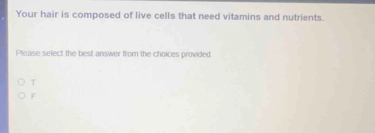 your hair is composed of live cells that need vitamins and nutrients. p…