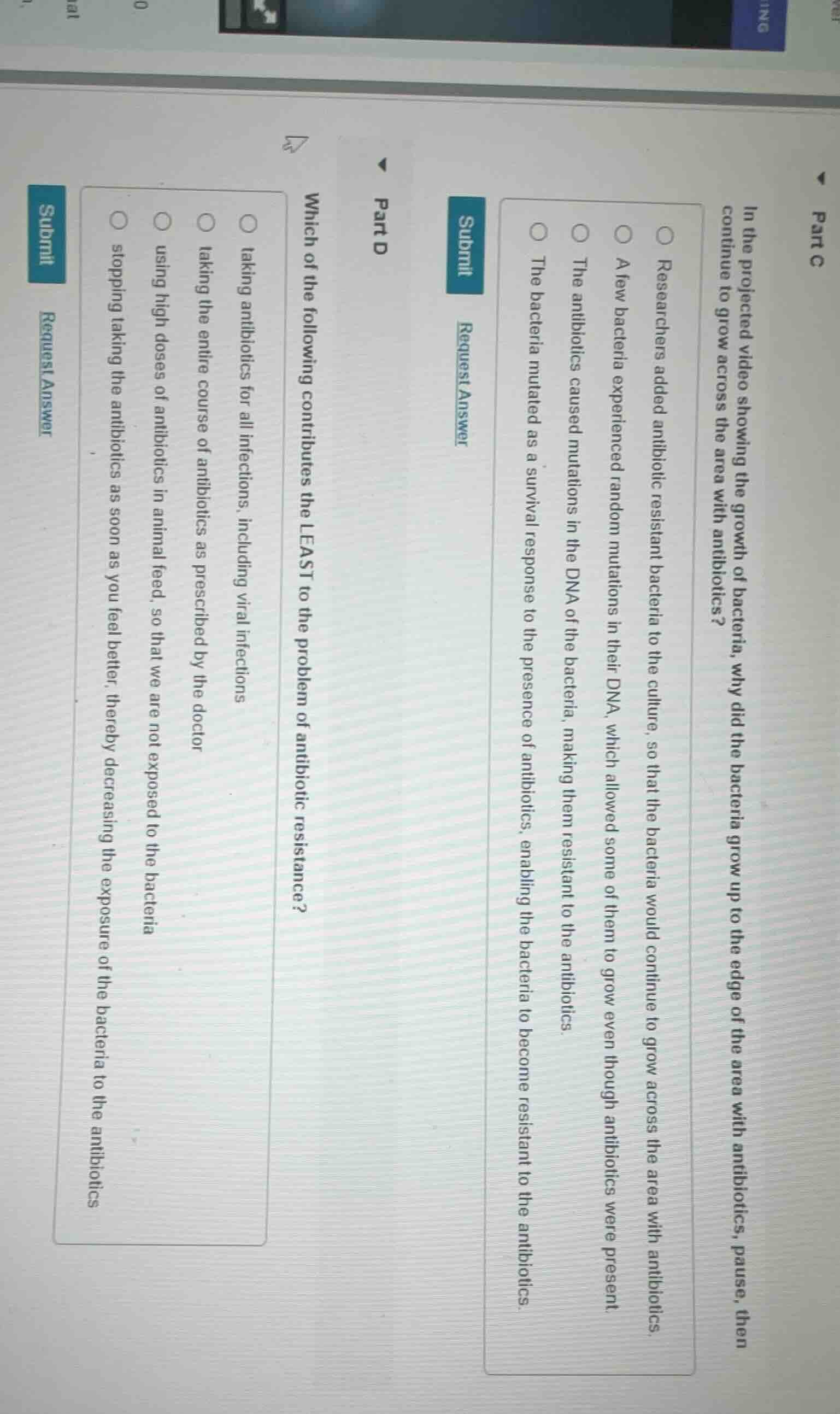 part c in the projected video showing the growth of bacteria, why did t…