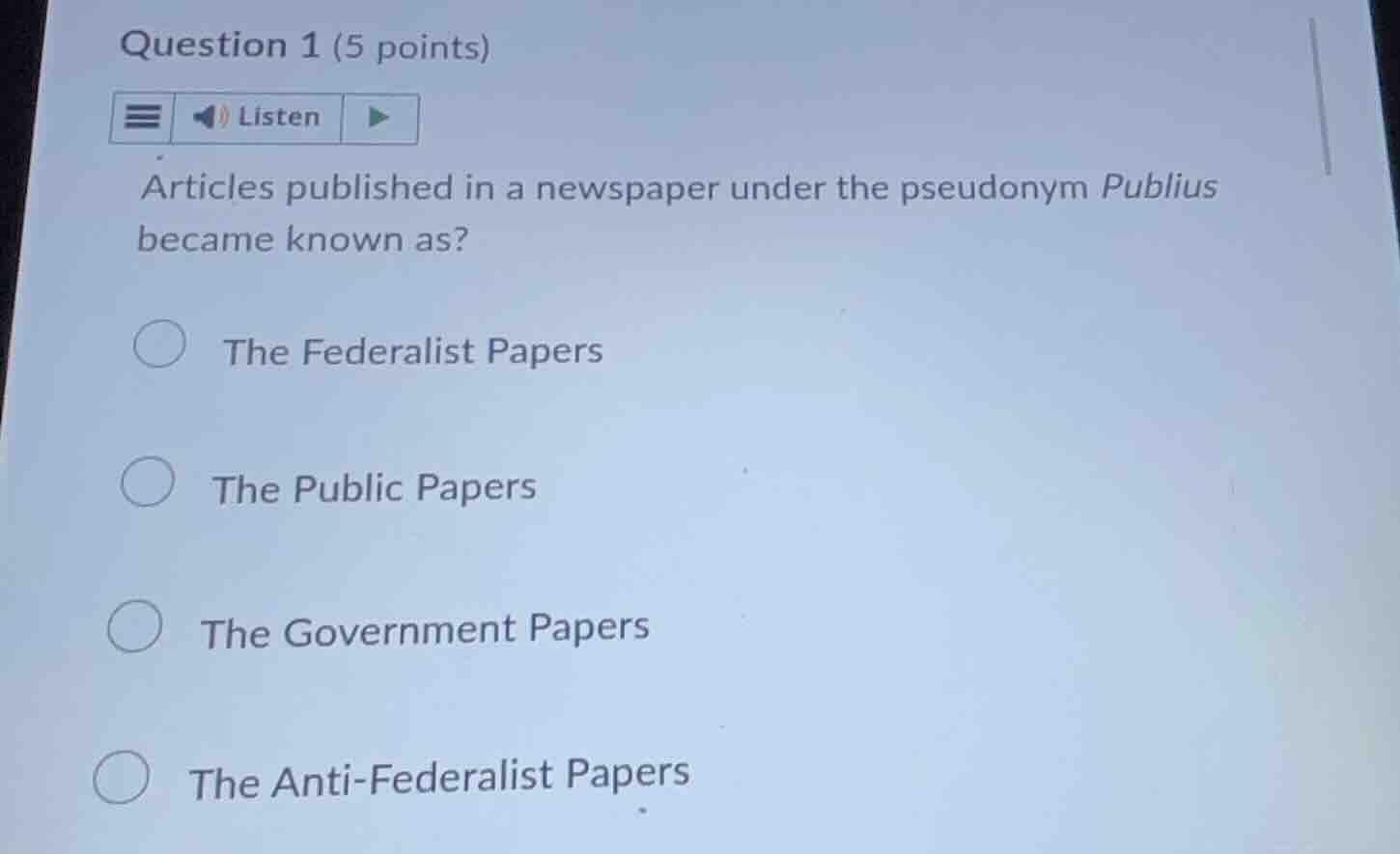 question 1 (5 points) articles published in a newspaper under the pseud…