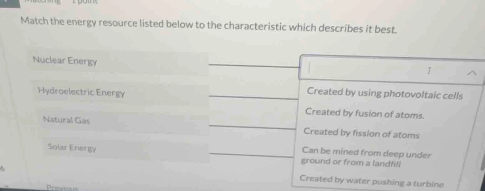 match the energy resource listed below to the characteristic which desc…