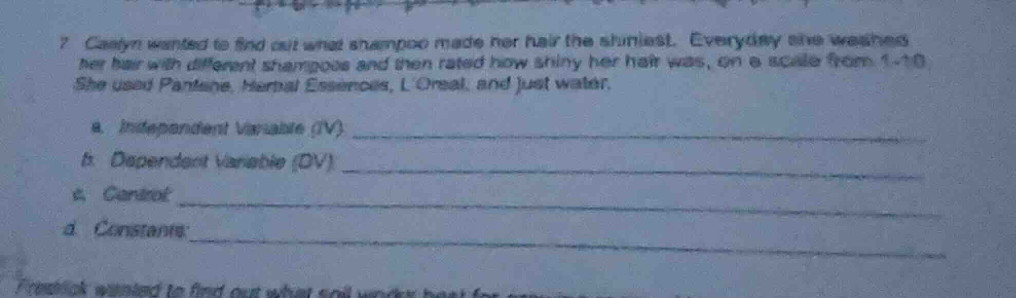 7 caitlyn wanted to find out what shampoo made her hair the shiniest. e…