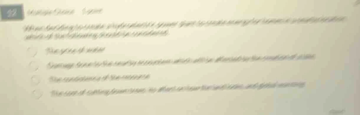 19 multiple choice 1 point when deciding to cut down a large forest to …
