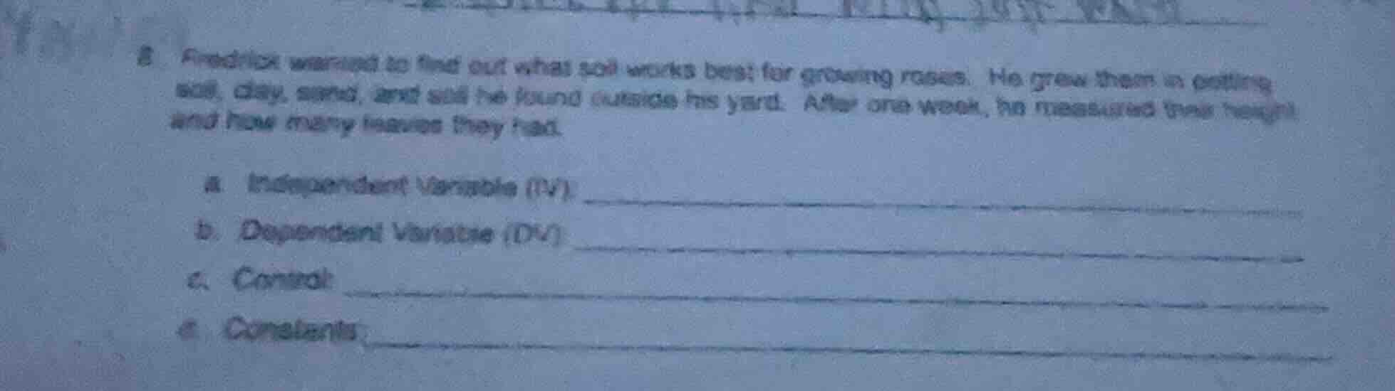 8 fredrick wanted to find out what soil works best for growing roses. h…