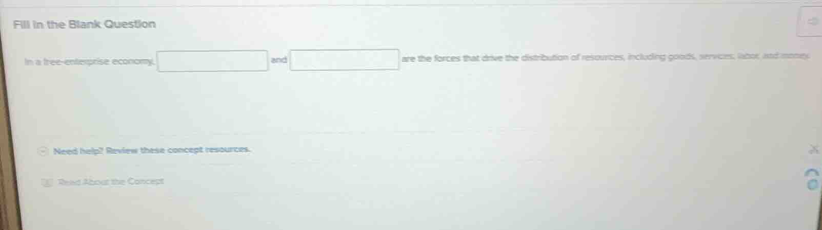 fill in the blank question in a free - enterprise economy, \b and \b ar…