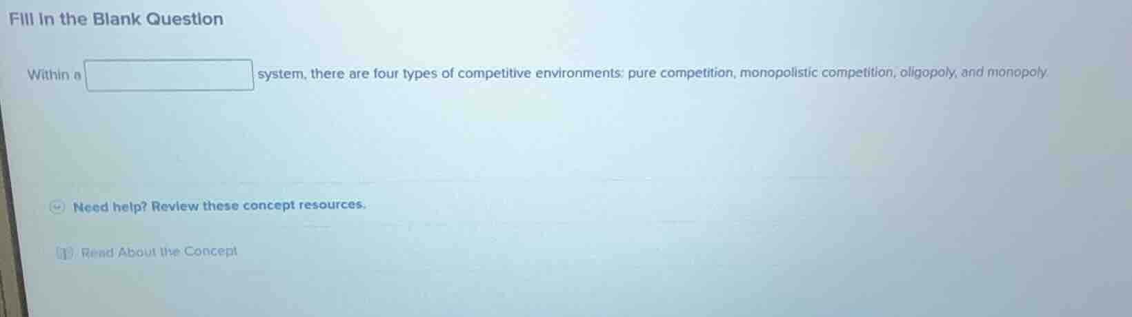 fill in the blank question within a system, there are four types of com…