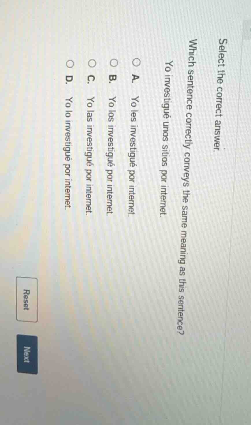 select the correct answer. which sentence correctly conveys the same me…