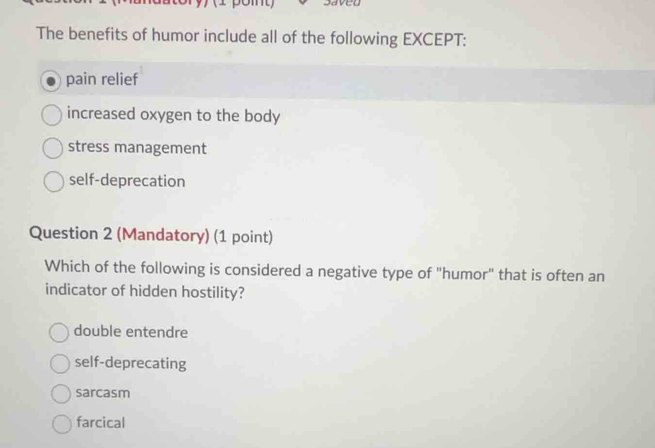 question 1 (mandatory) (1 point) saved the benefits of humor include al…