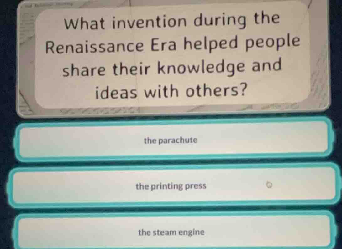 what invention during the renaissance era helped people share their kno…