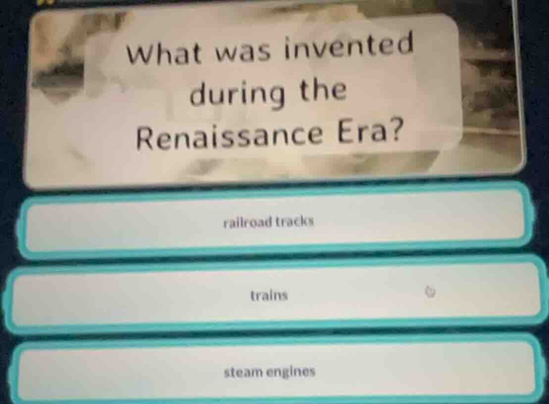 what was invented during the renaissance era? railroad tracks trains st…