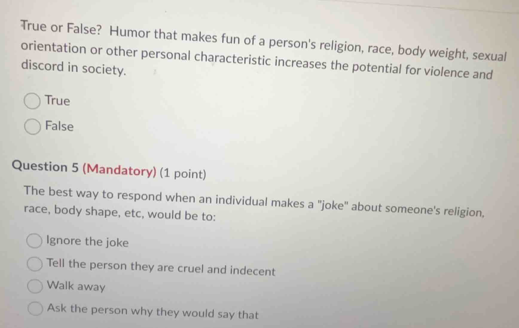true or false? humor that makes fun of a persons religion, race, body w…
