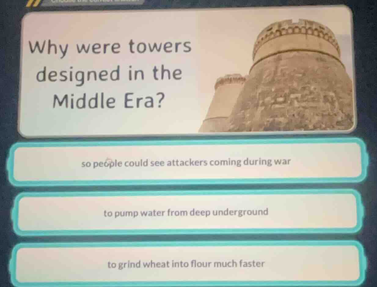 why were towers designed in the middle era? so people could see attacke…