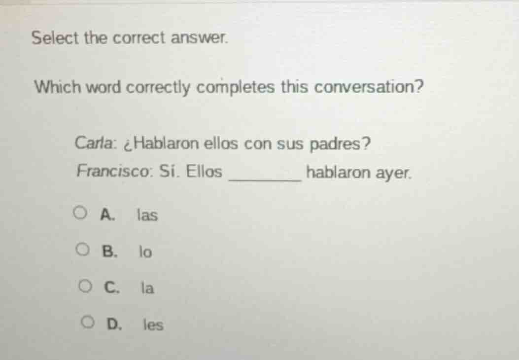 select the correct answer. which word correctly completes this conversa…