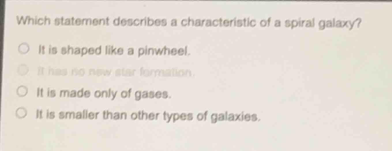 which statement describes a characteristic of a spiral galaxy? ○ it is …
