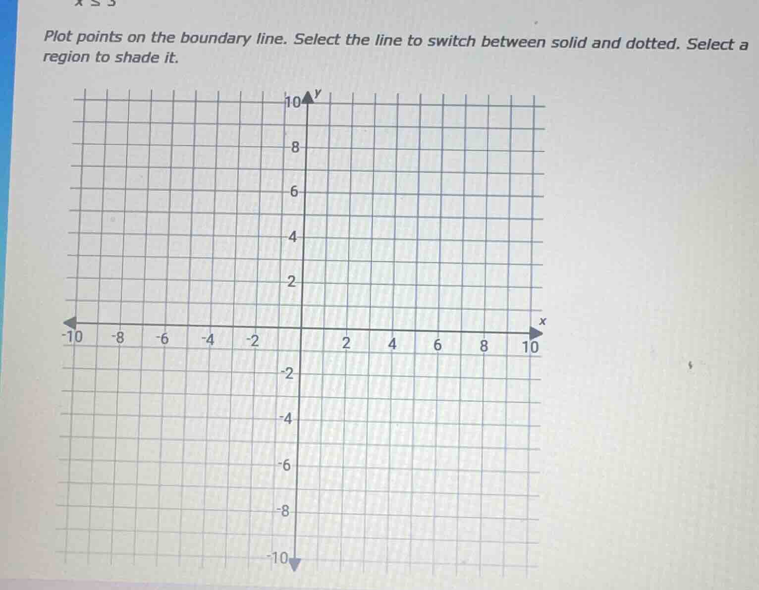 plot points on the boundary line. select the line to switch between sol…