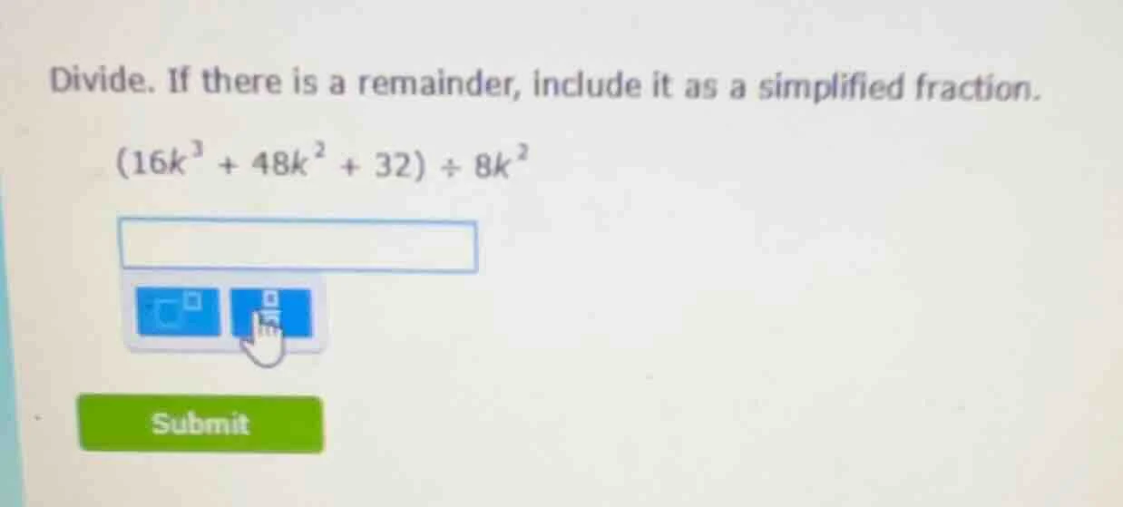 divide. if there is a remainder, include it as a simplified fraction. \…