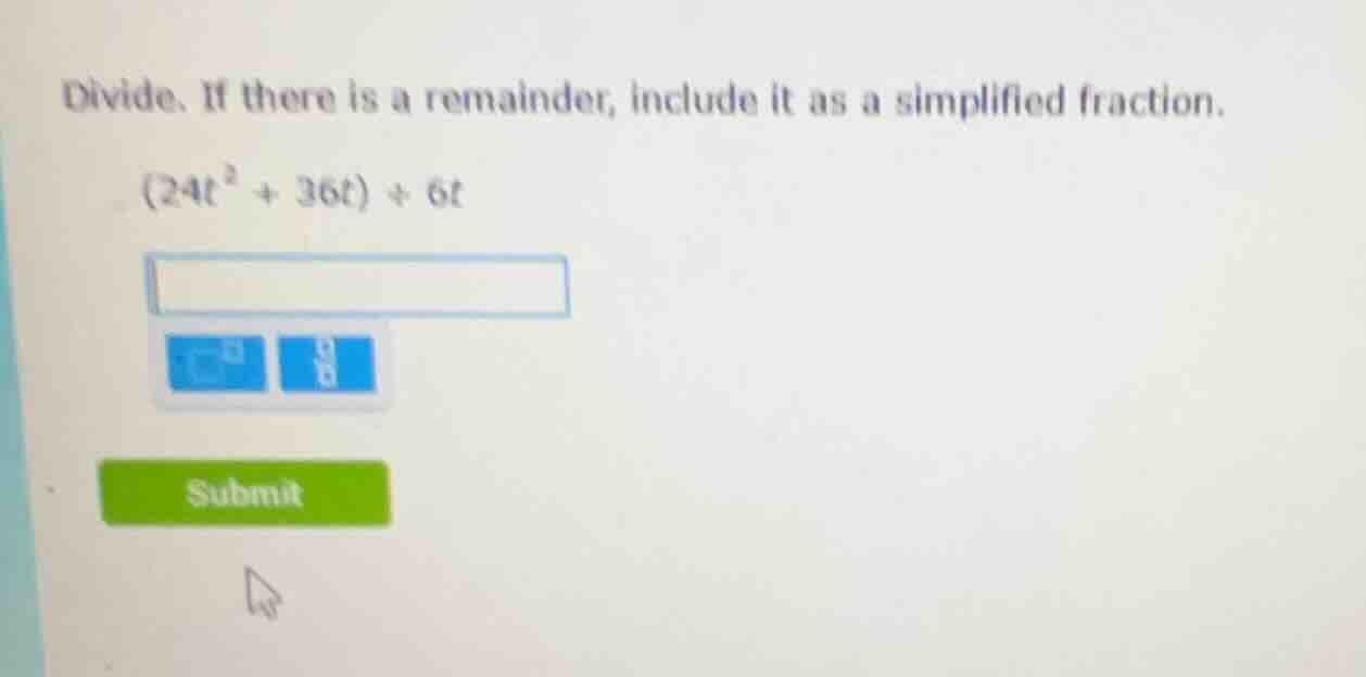 divide. if there is a remainder, include it as a simplified fraction. \…