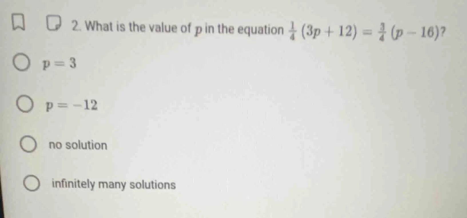 2. what is the value of p in the equation \\(\\frac{1}{4}(3p + 12) = \\…