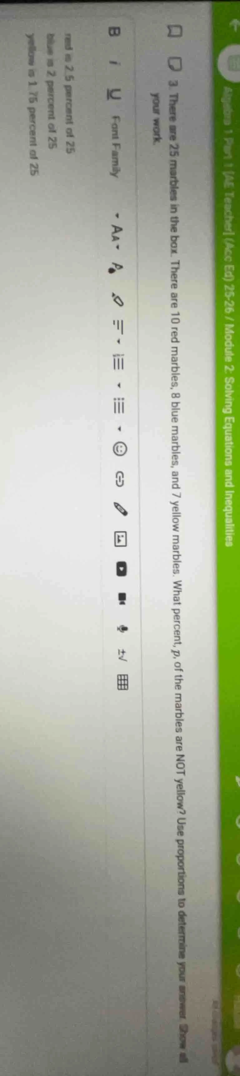 3. there are 25 marbles in the box. there are 10 red marbles, 8 blue ma…