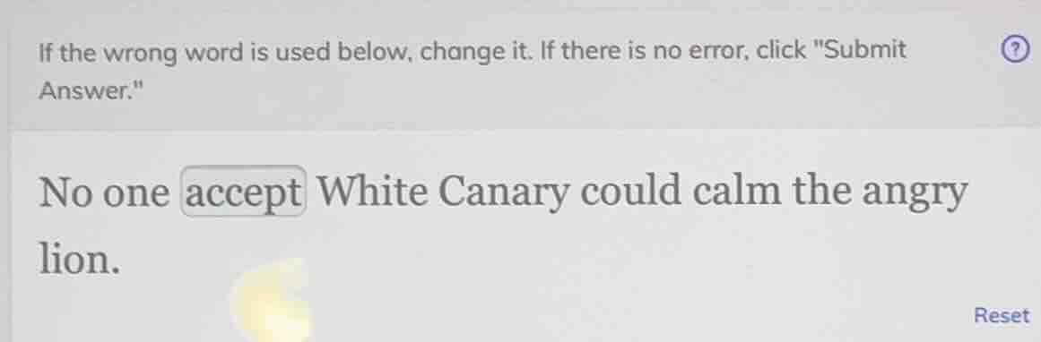 if the wrong word is used below, change it. if there is no error, click…