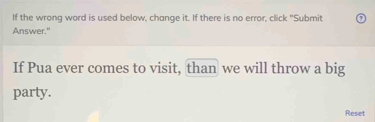 if the wrong word is used below, change it. if there is no error, click…