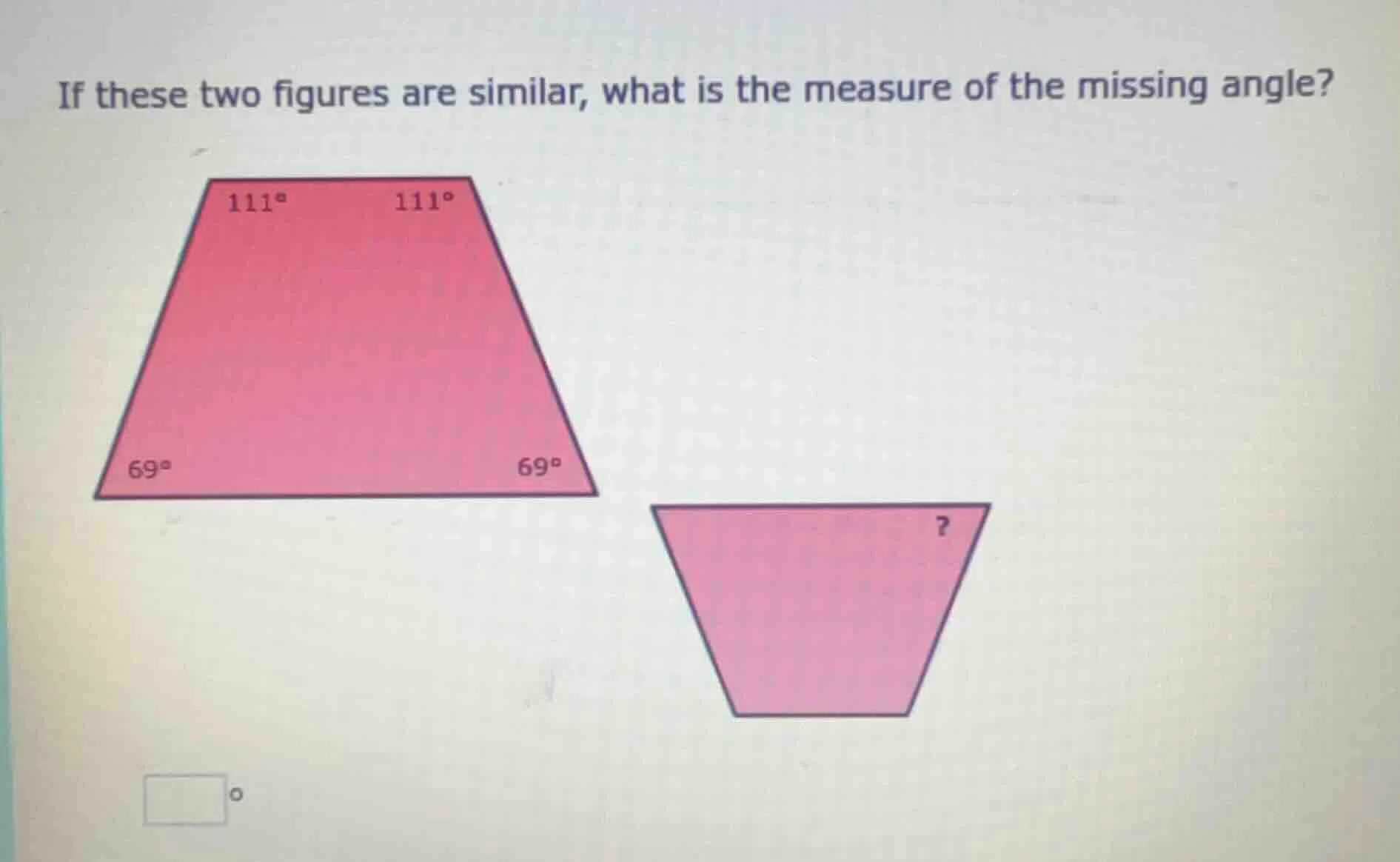 if these two figures are similar, what is the measure of the missing an…