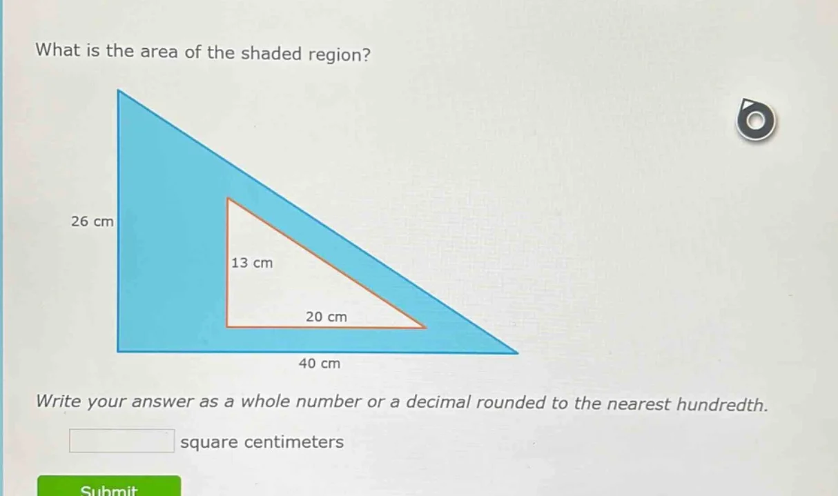 what is the area of the shaded region? 26 cm 13 cm 20 cm 40 cm write yo…