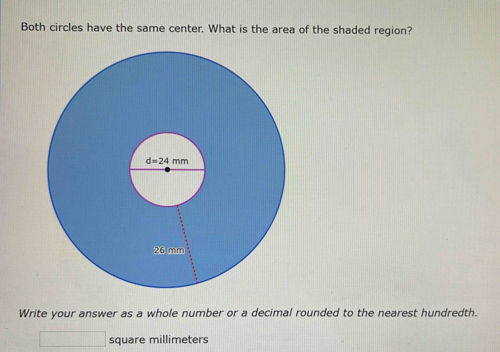 both circles have the same center. what is the area of the shaded regio…