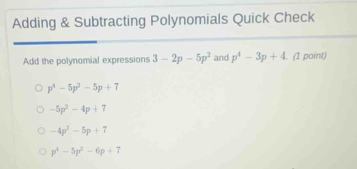 adding & subtracting polynomials quick check add the polynomial express…